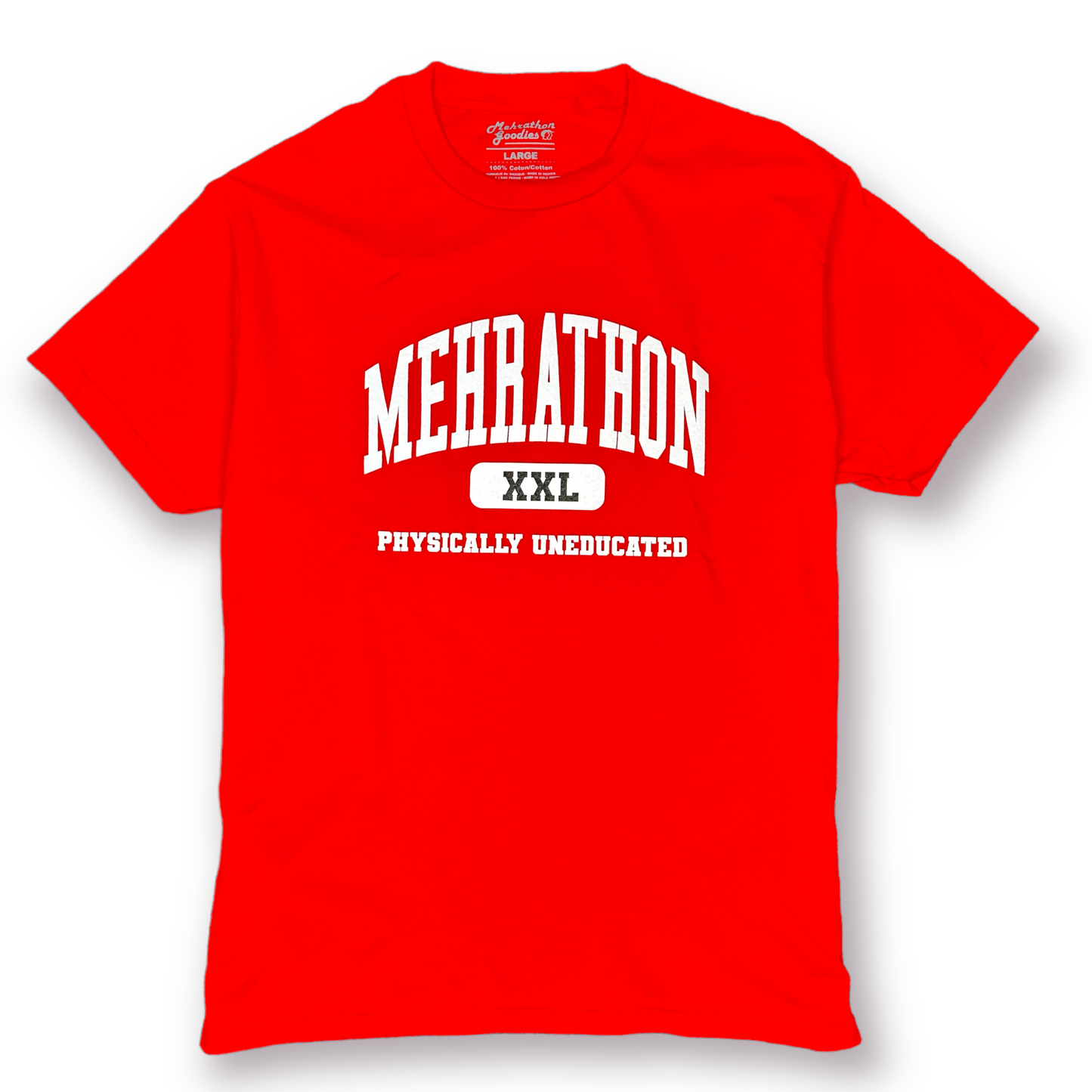 PHYSICALLY UNEDUCATED TEE RED